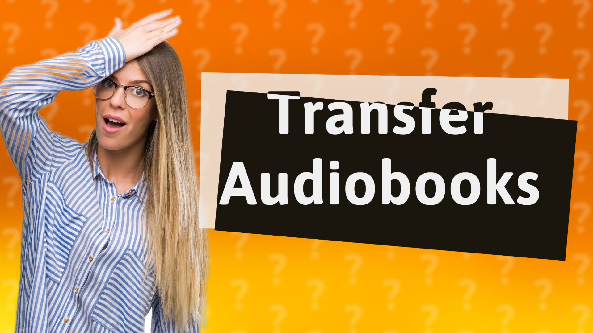 Transfer Audiobooks