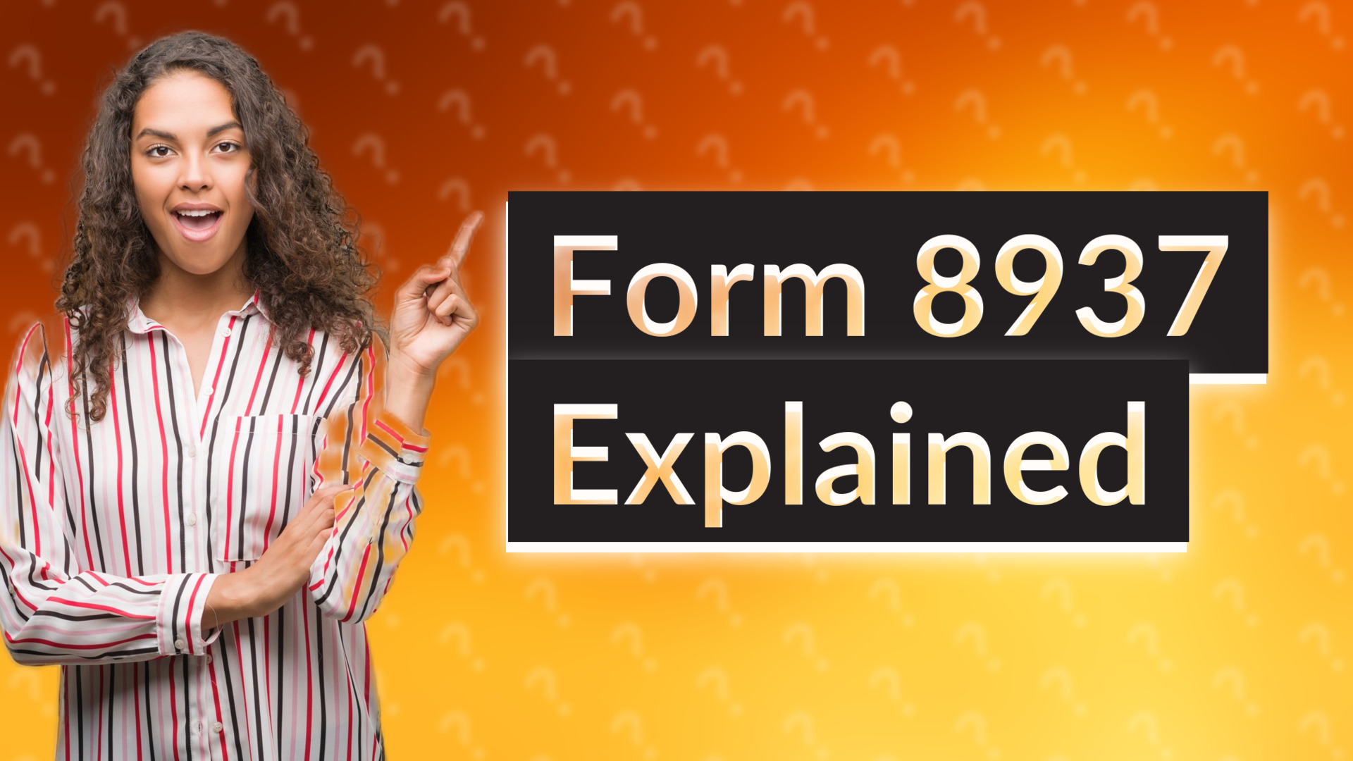Form 8937 Explained
