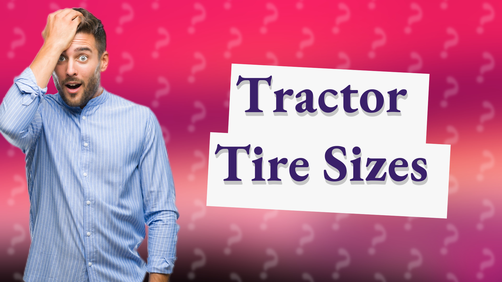 Tractor Tire Sizes