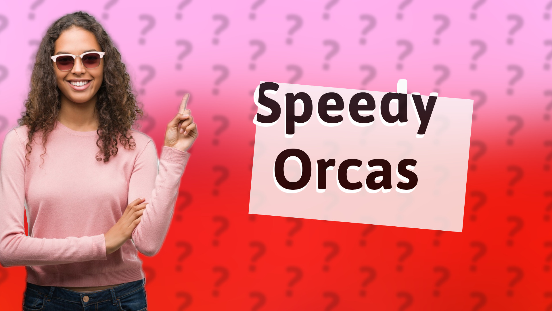 Speedy Orcas