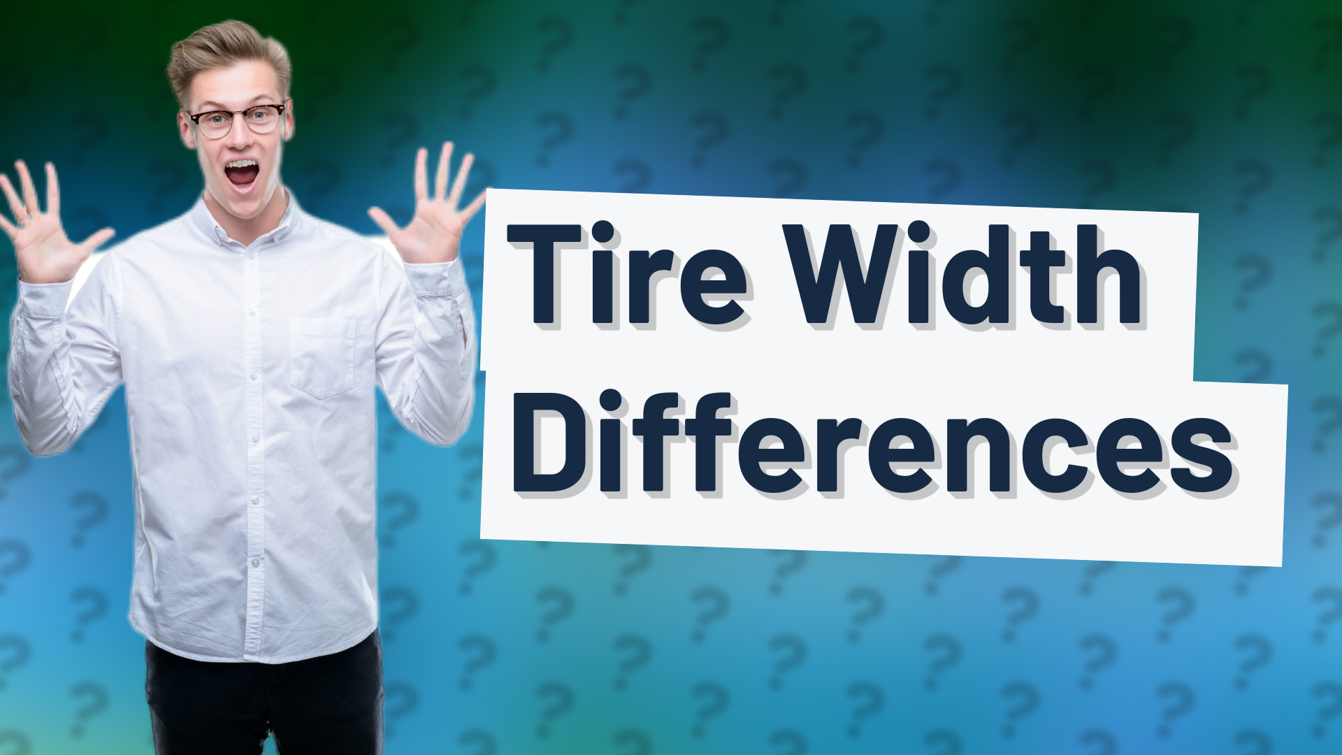 Tire Width Differences