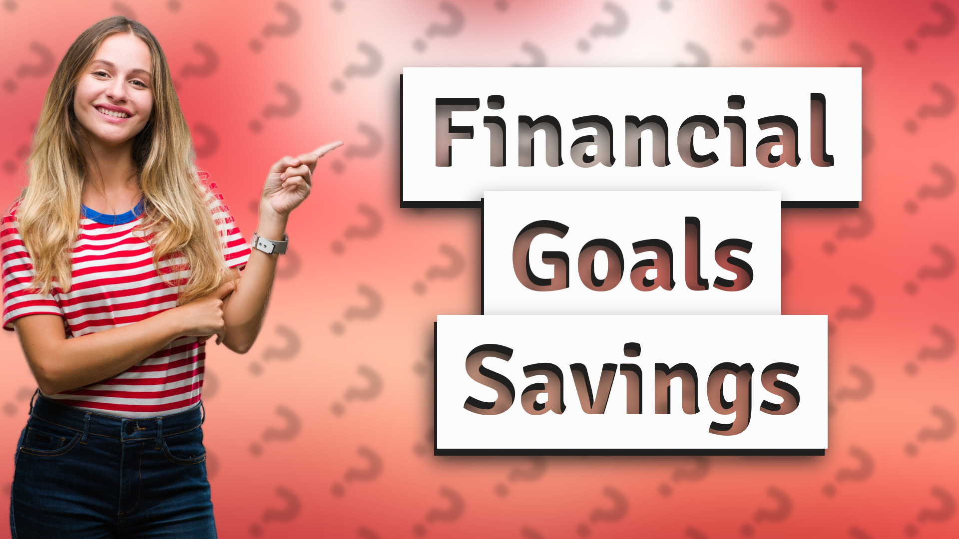 Financial Goals Savings