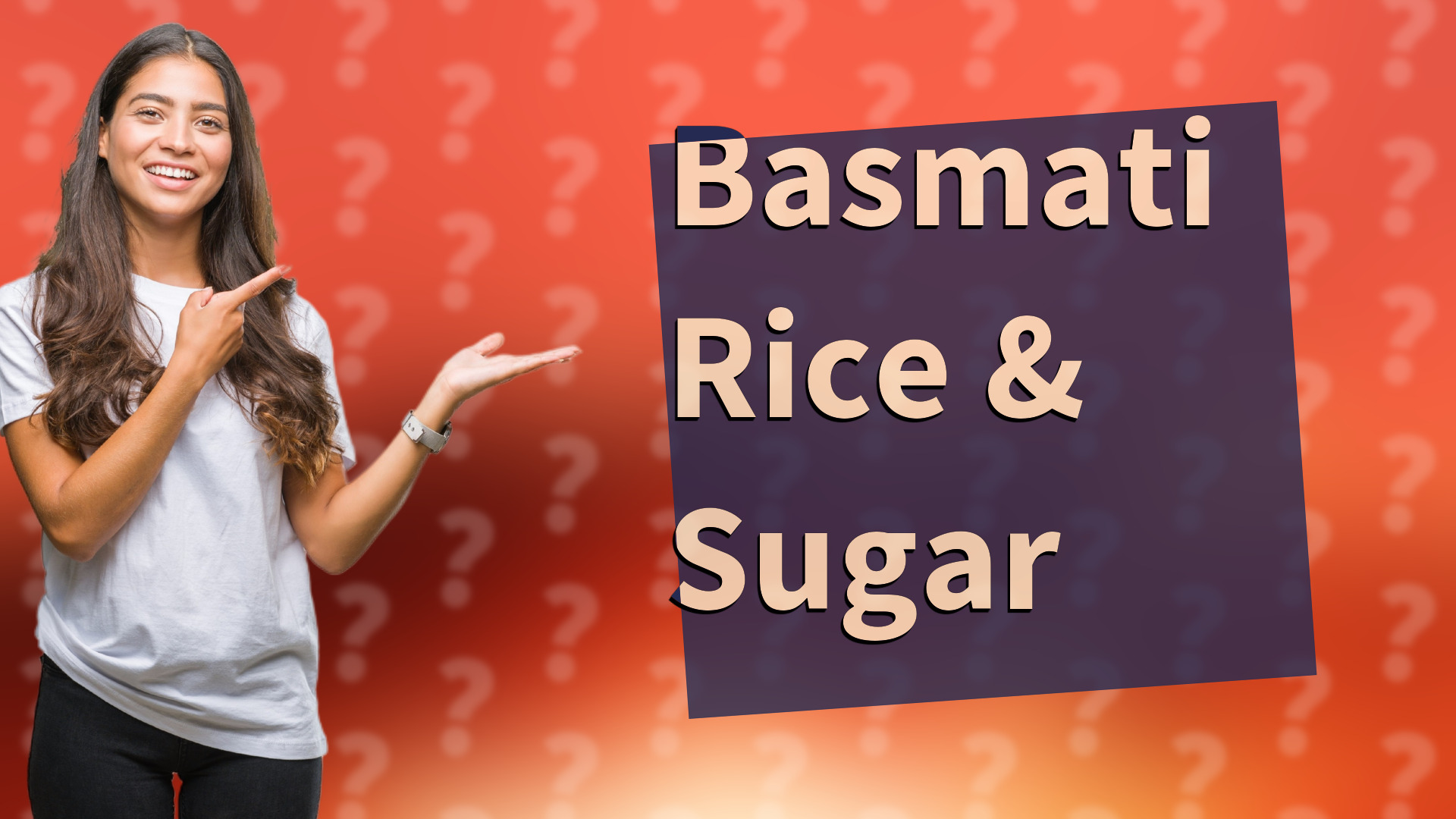 Basmati Rice & Sugar