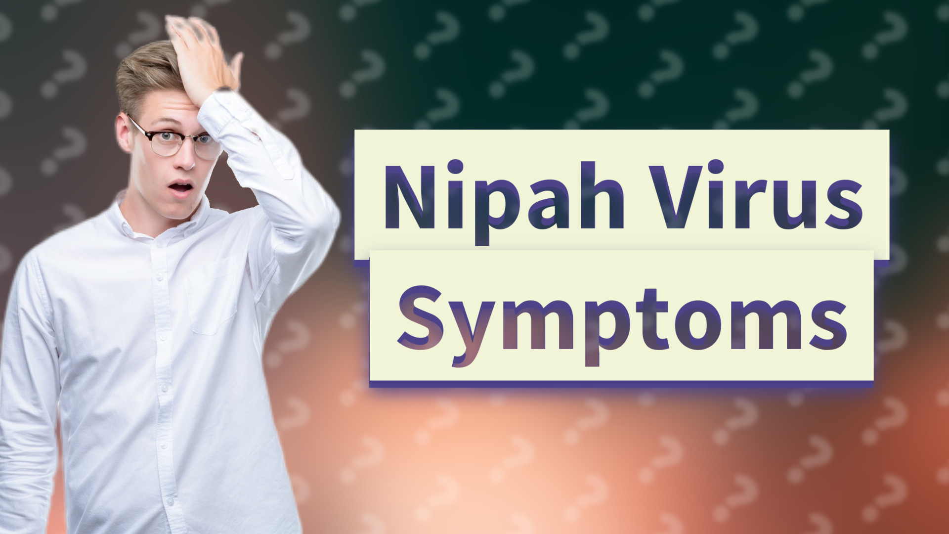 Nipah Virus Symptoms