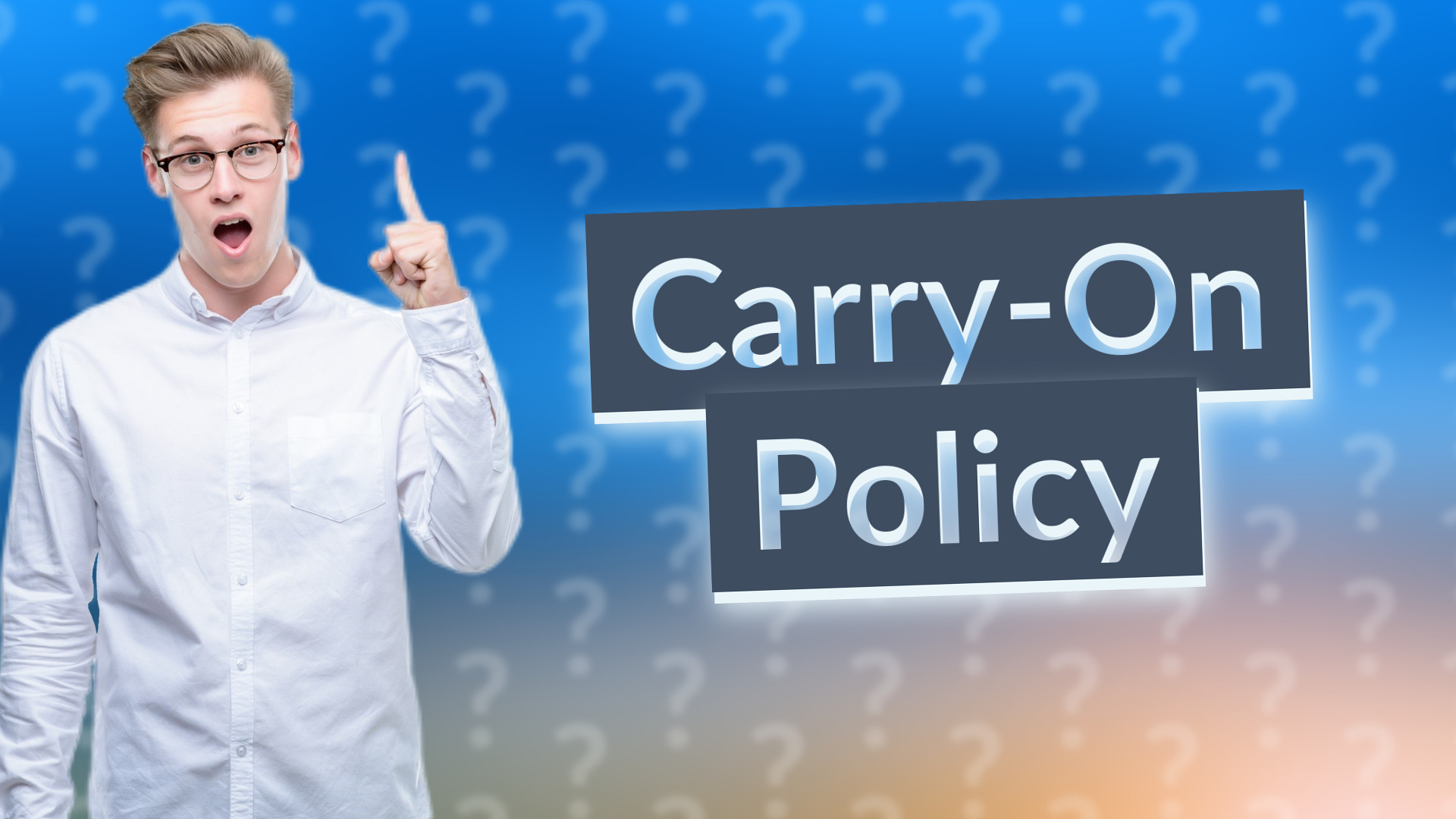 Carry-On Policy