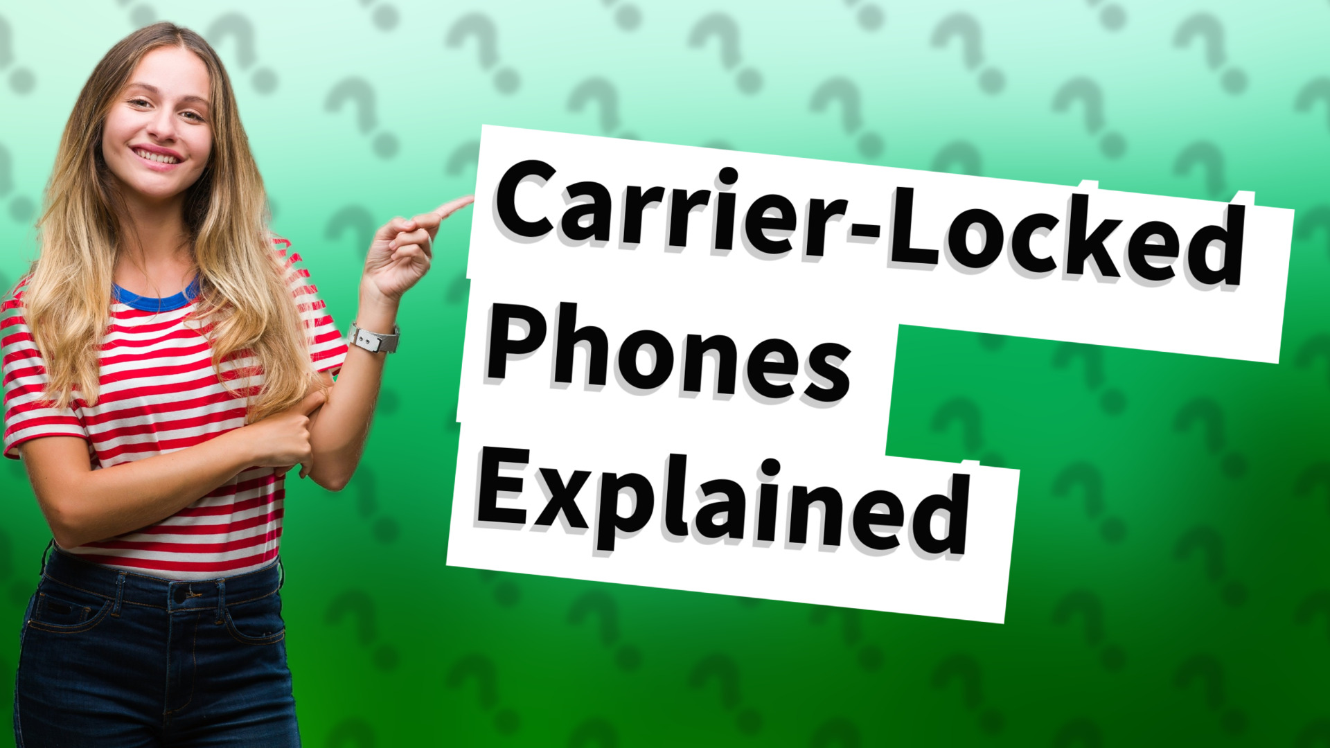 Carrier-Locked Phones Explained