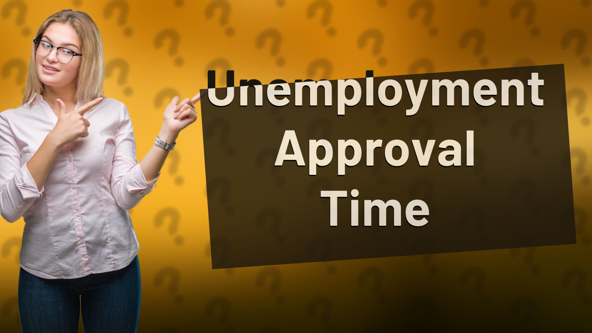 Unemployment Approval Time