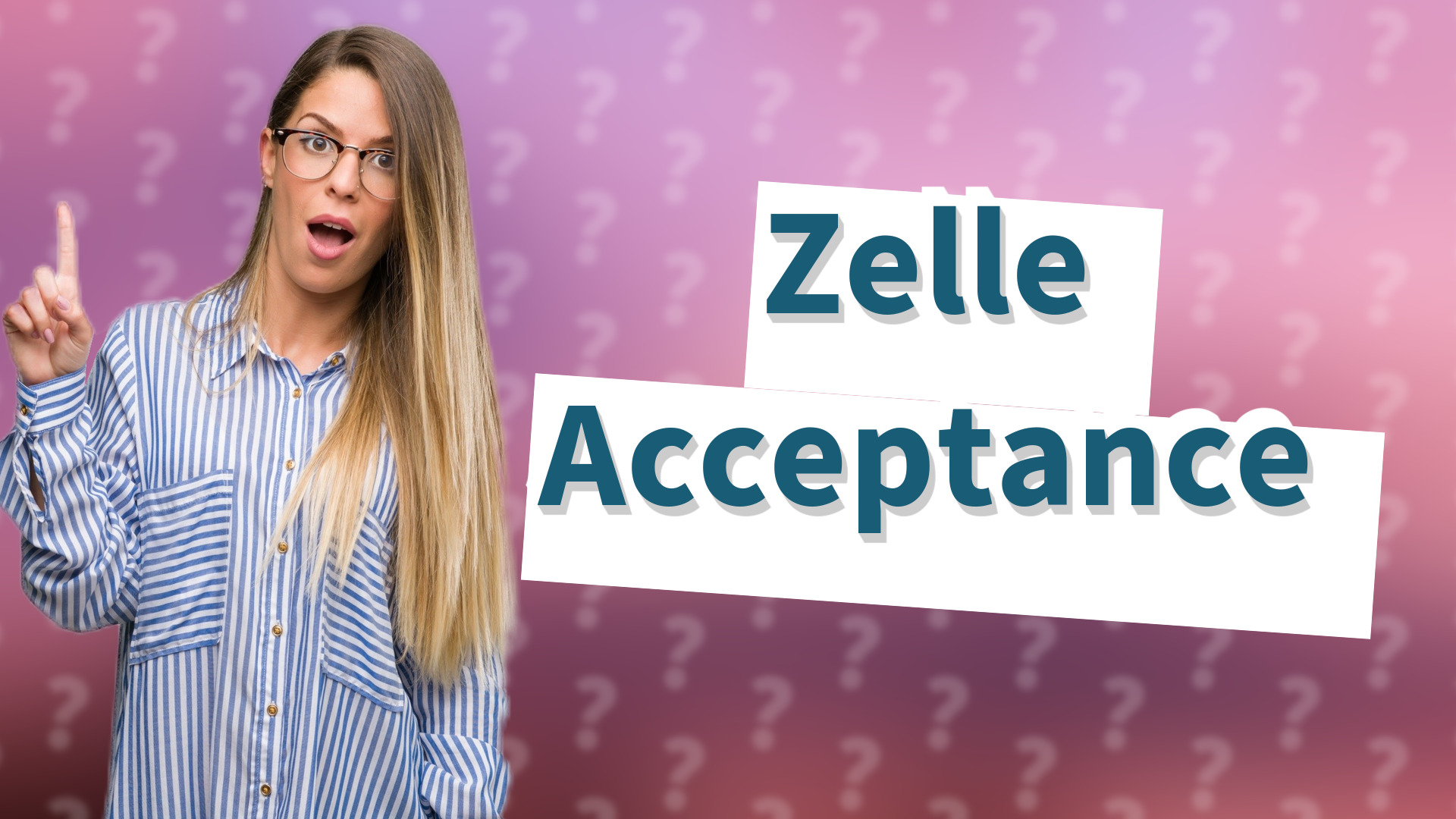 Zelle Acceptance