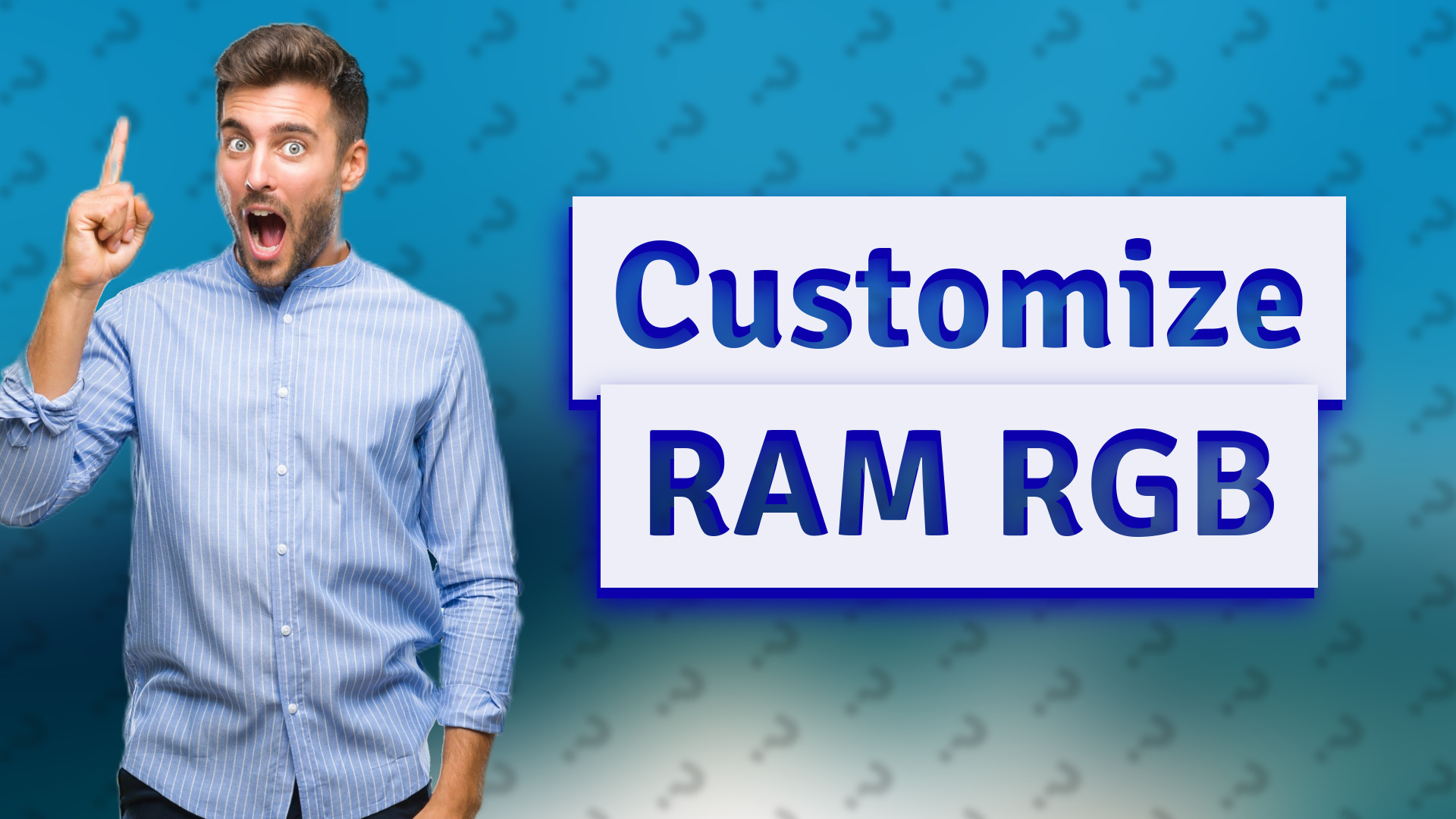 Customize RAM RGB
