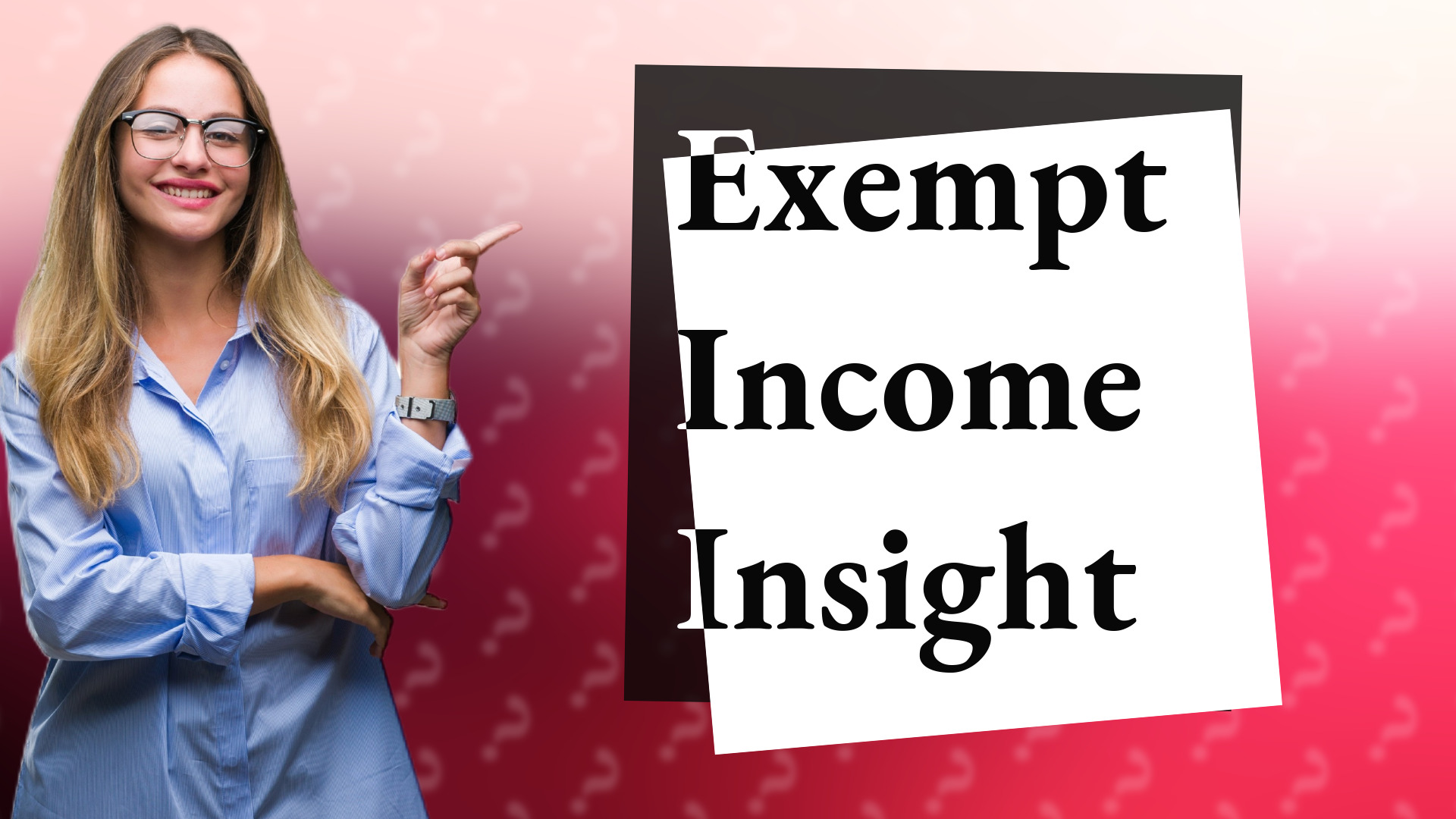 Exempt Income Insight