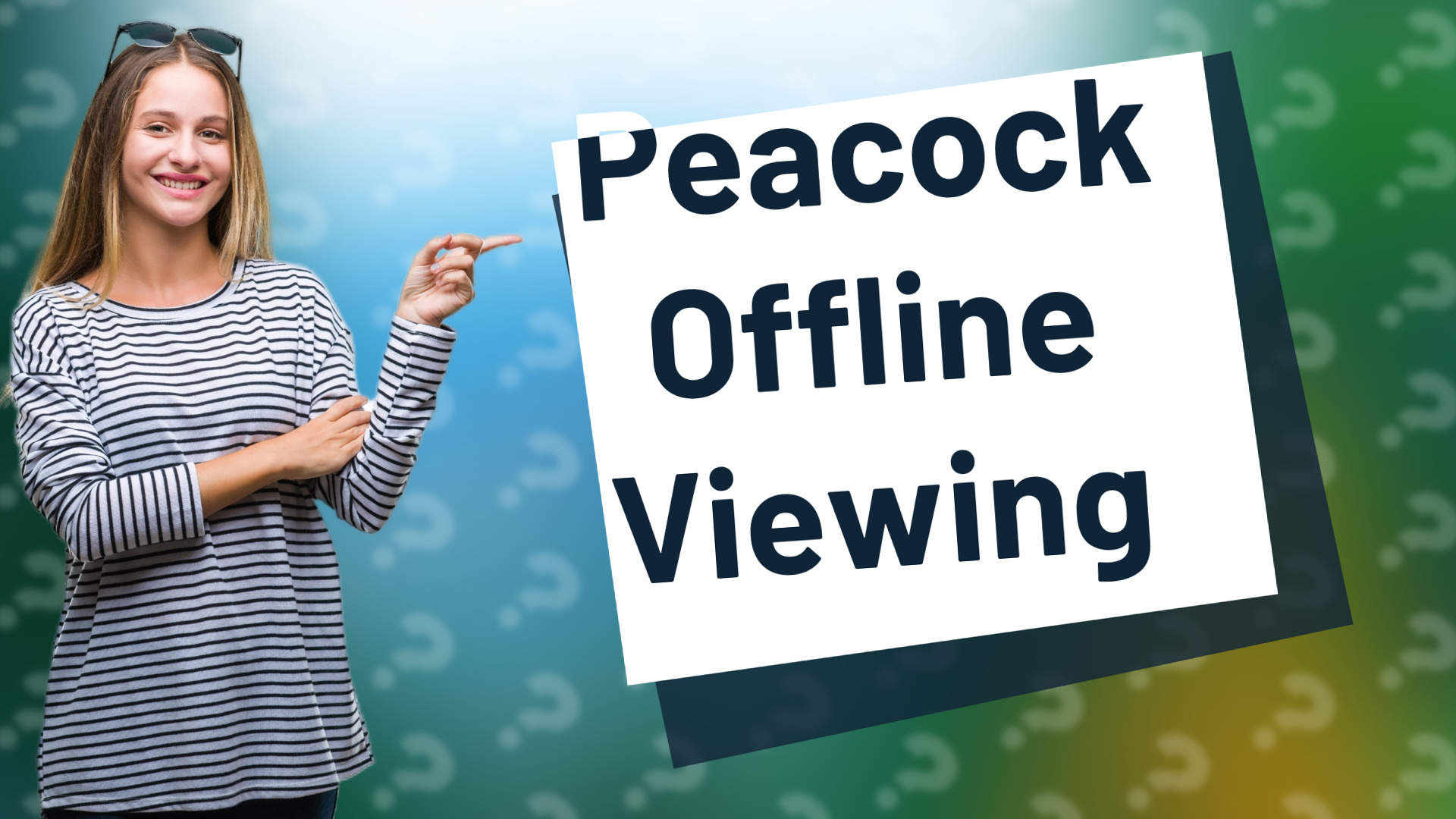 Peacock Offline Viewing