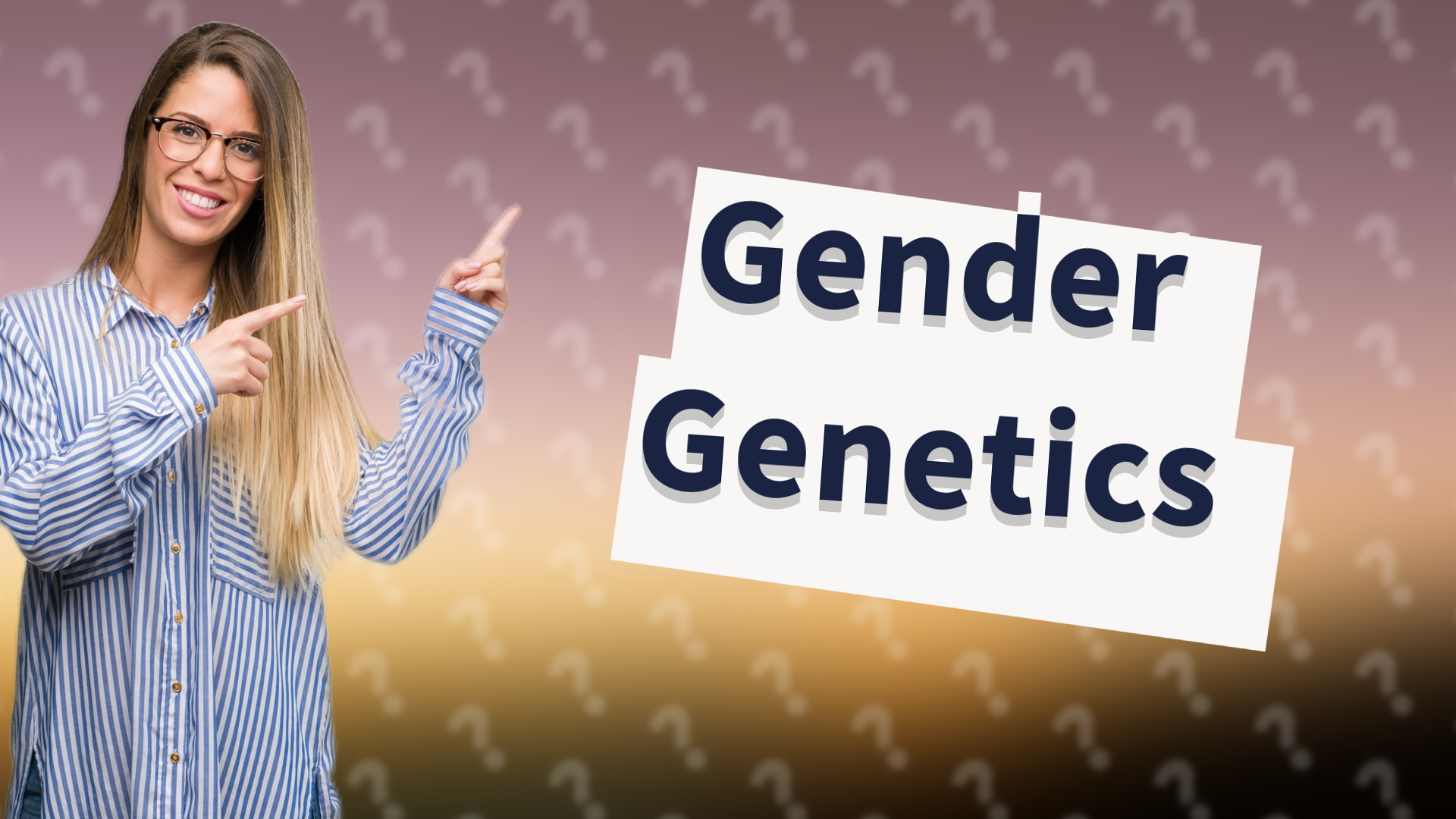Gender Genetics
