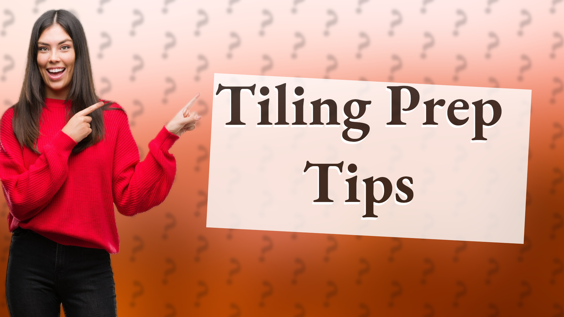 Tiling Prep Tips