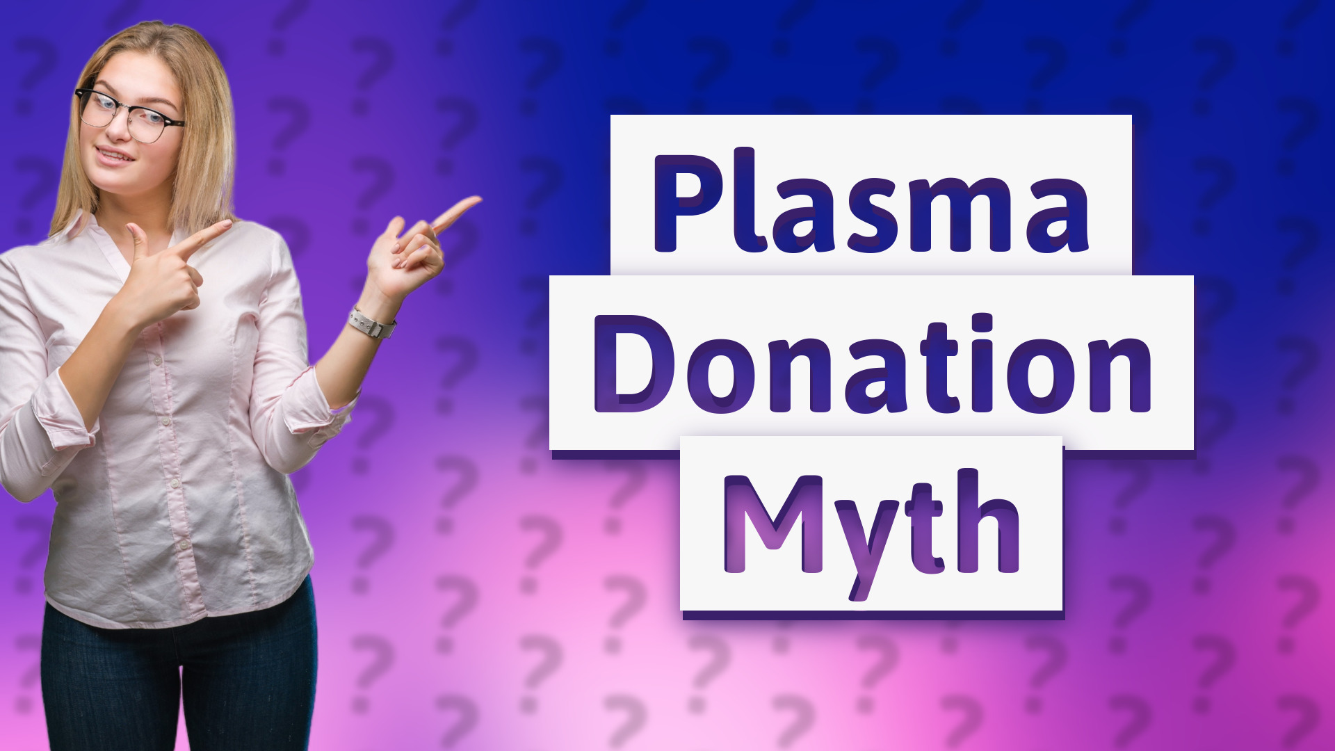 Plasma Donation Myth