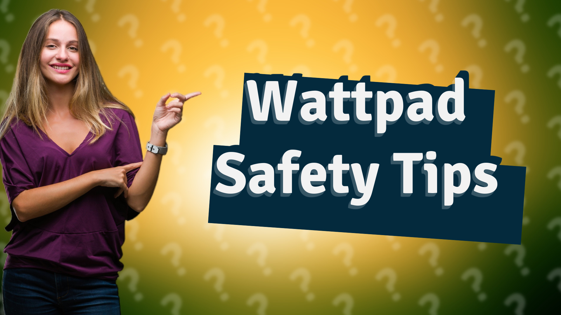 Wattpad Safety Tips