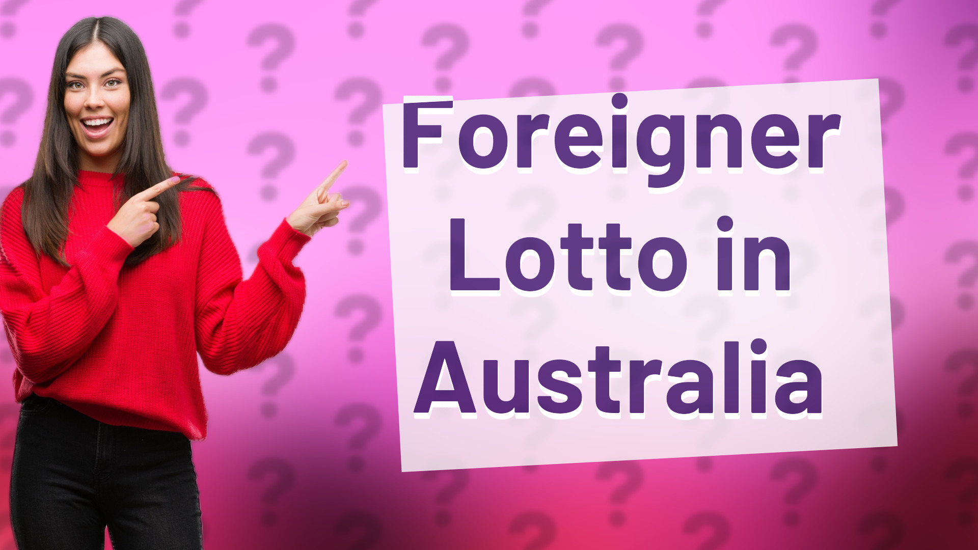 Foreigner Lotto in Australia