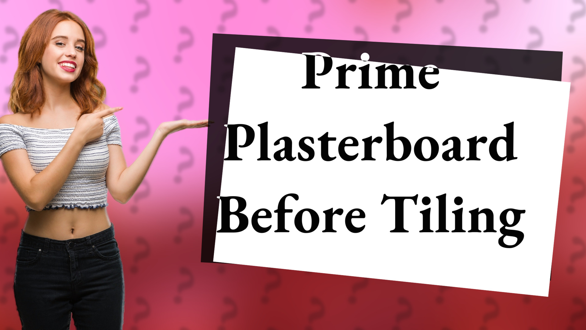 Prime Plasterboard Before Tiling