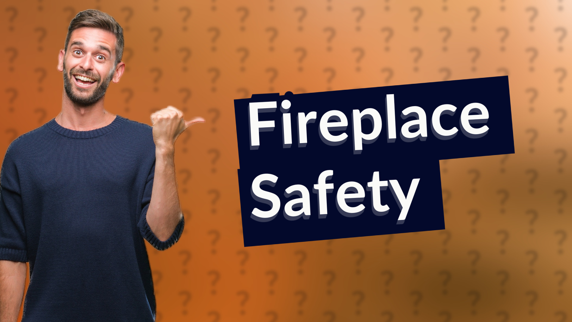 Fireplace Safety