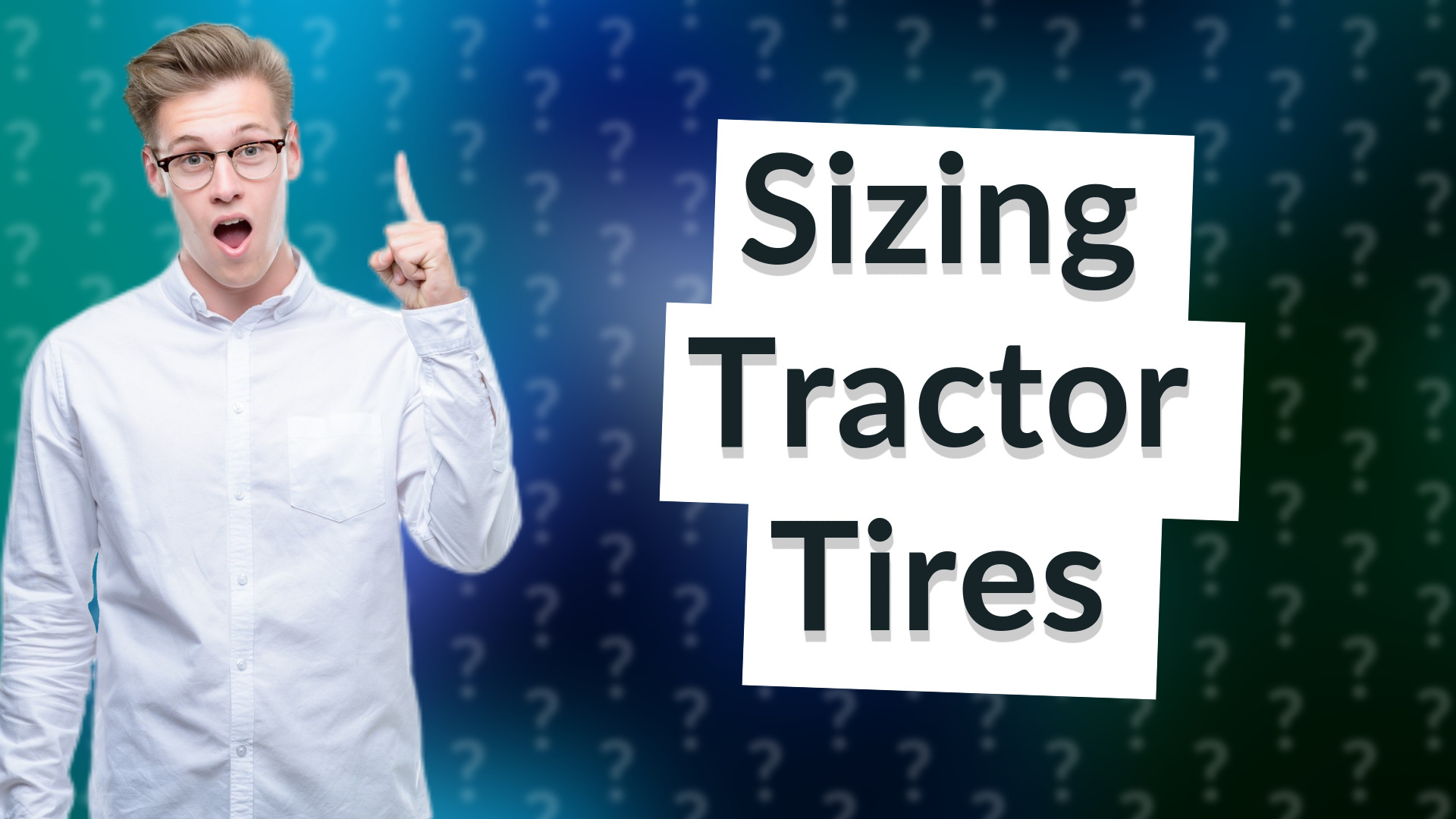 Sizing Tractor Tires