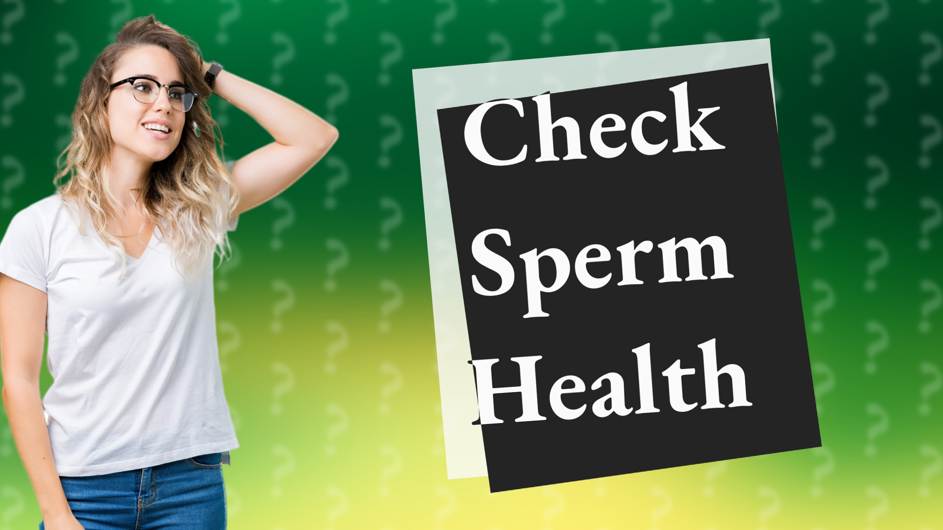 Check Sperm Health