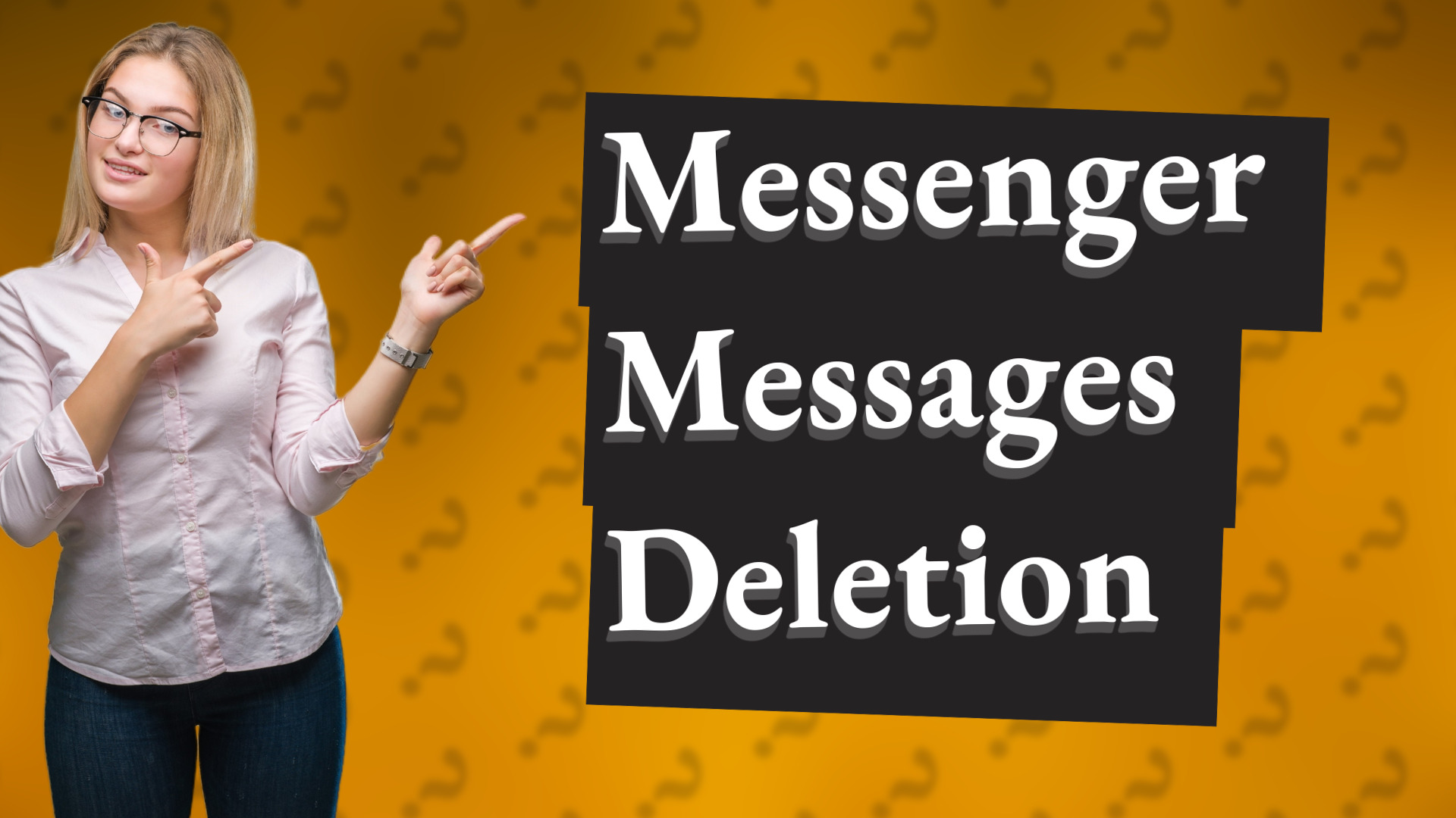 Messenger Messages Deletion