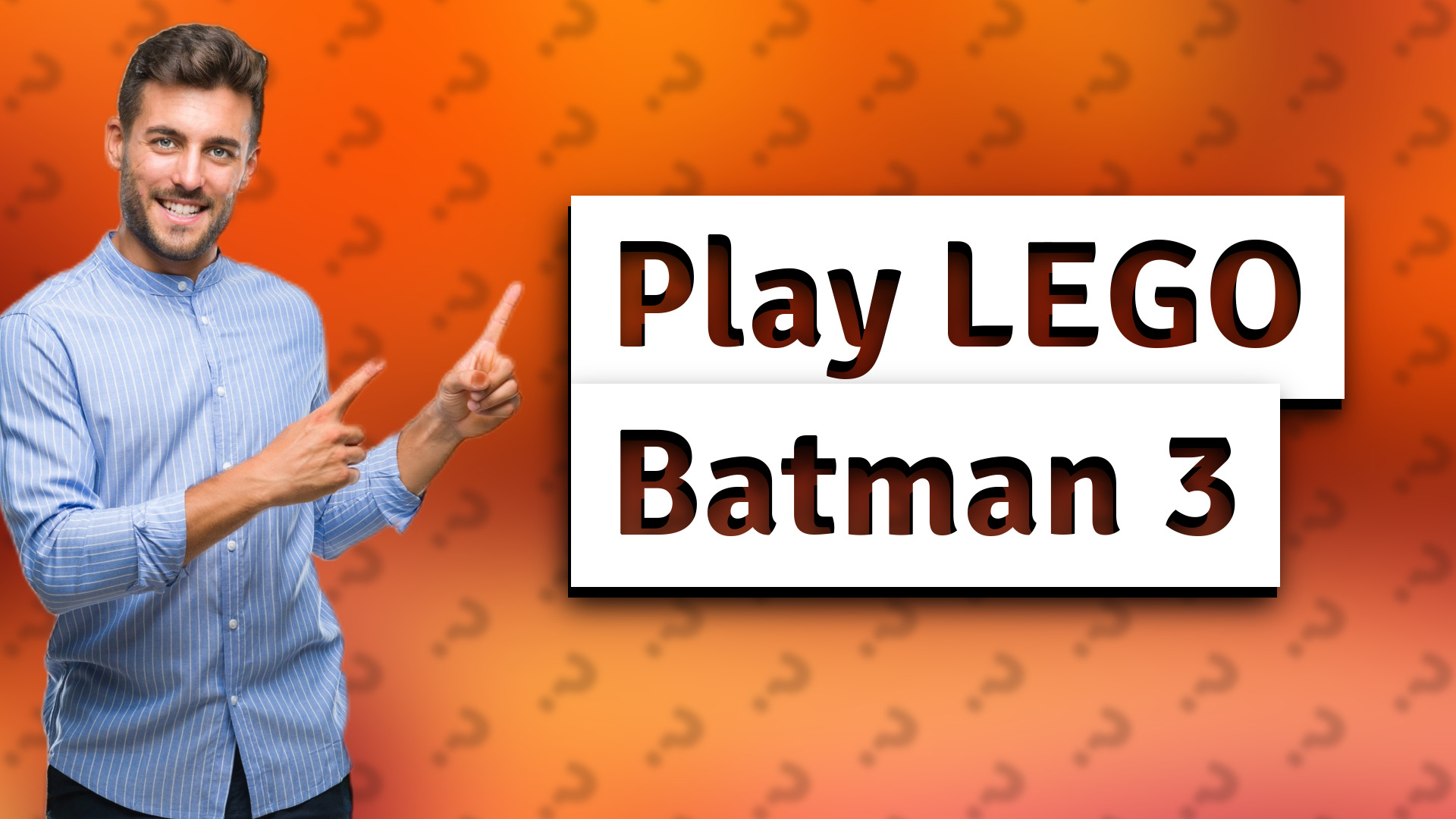 Play LEGO Batman 3