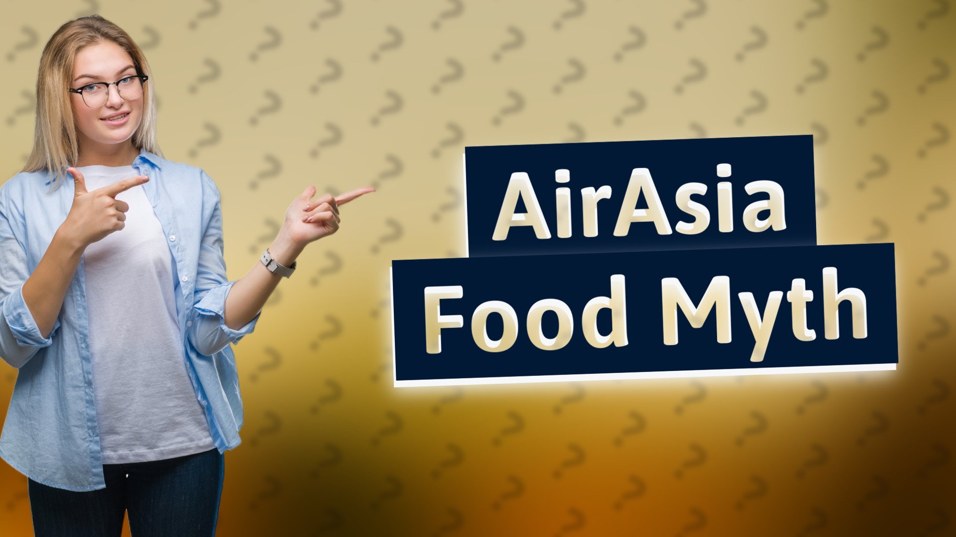 AirAsia Food Myth