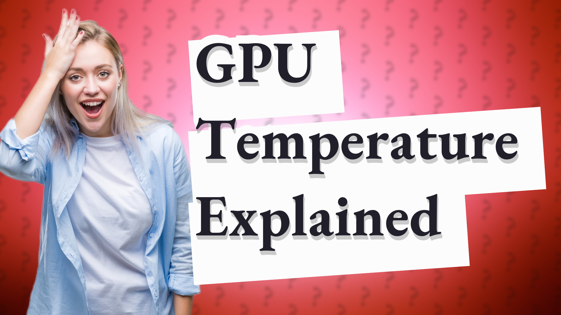 GPU Temperature Explained