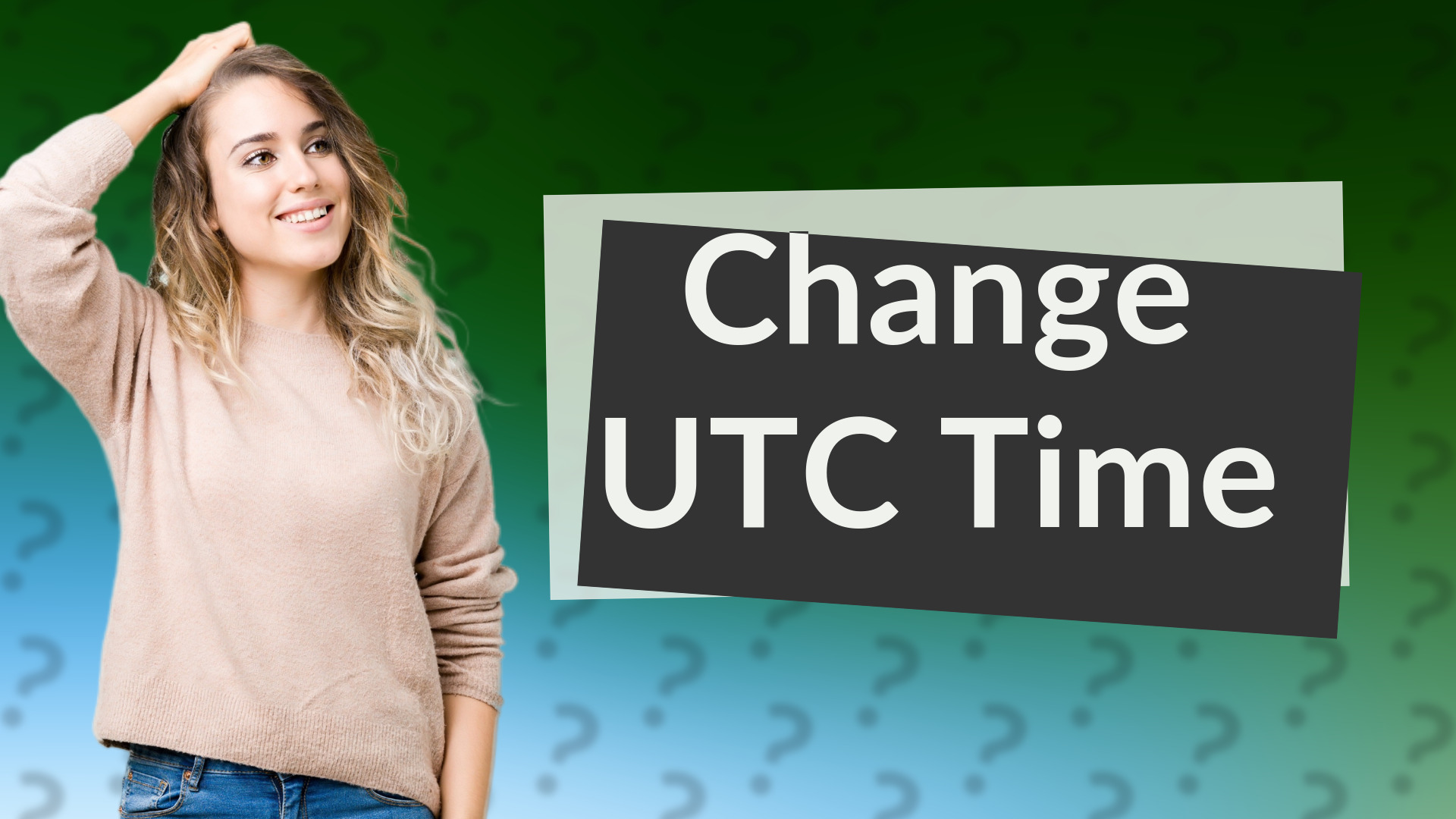 Change UTC Time