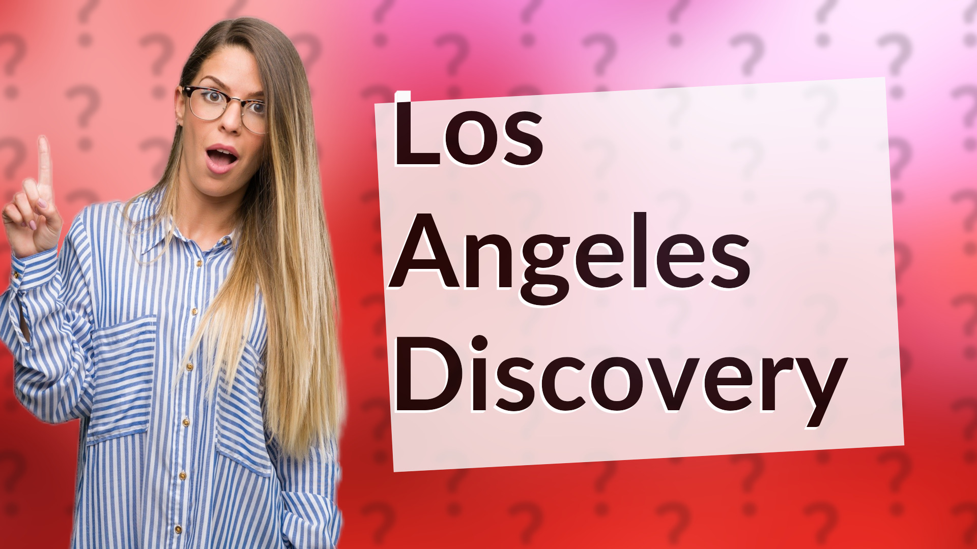 Los Angeles Discovery