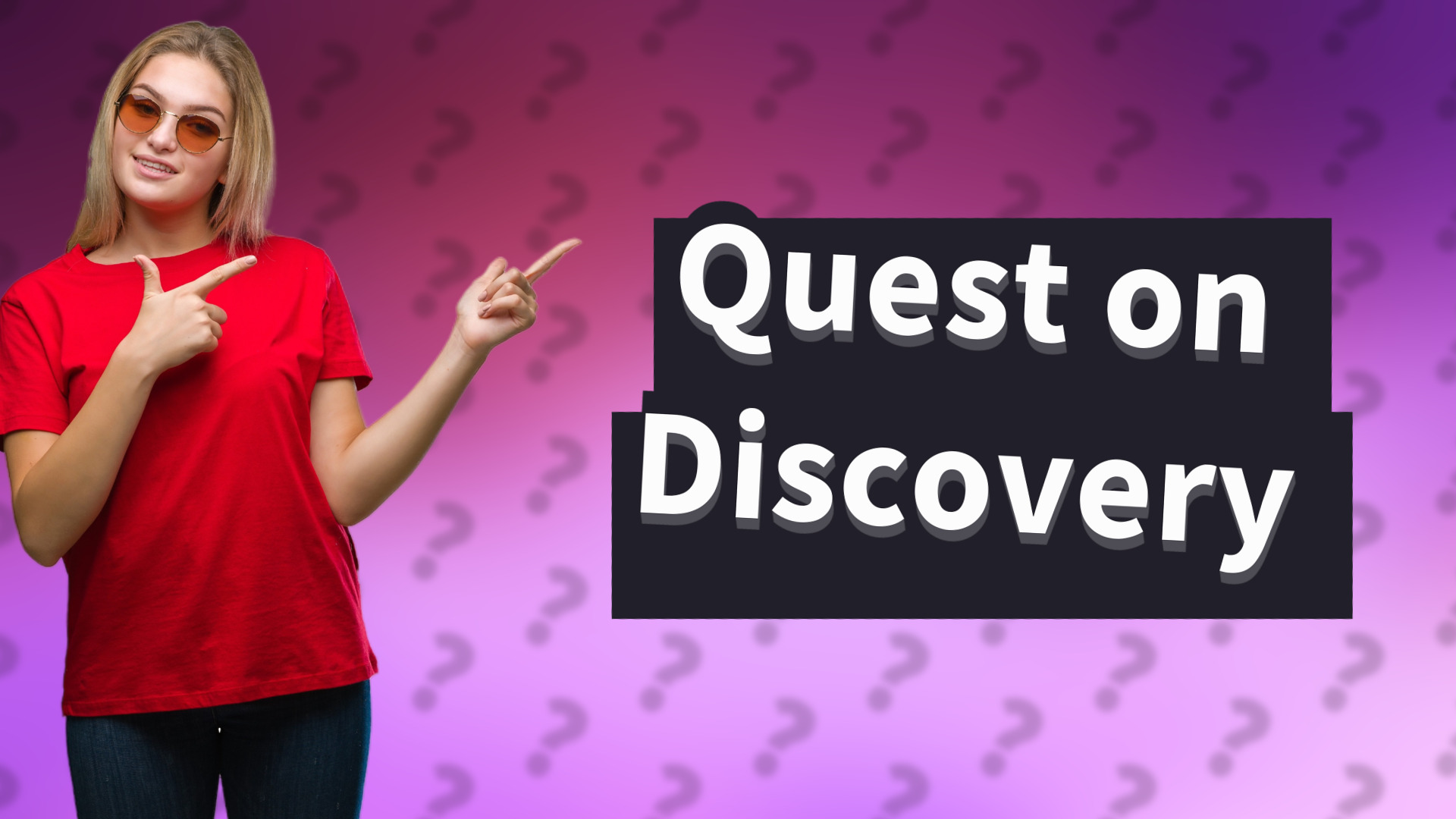 Quest on Discovery