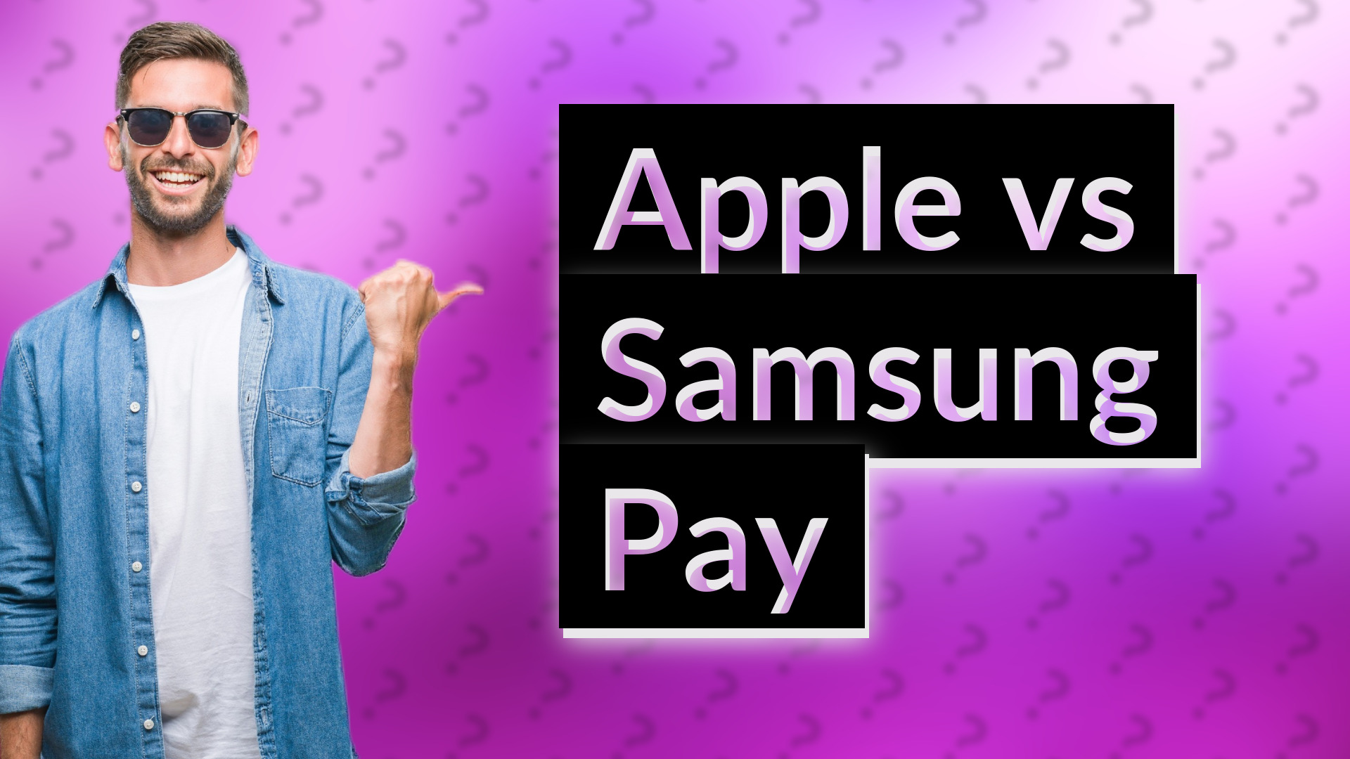 Apple vs Samsung Pay
