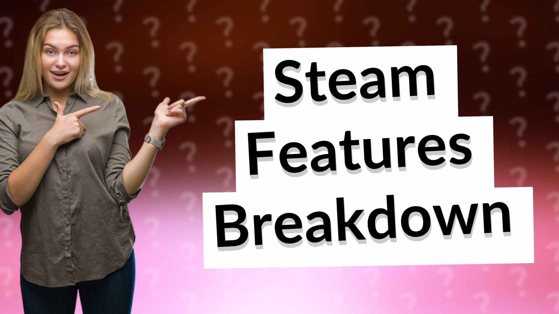 Steam Features Breakdown