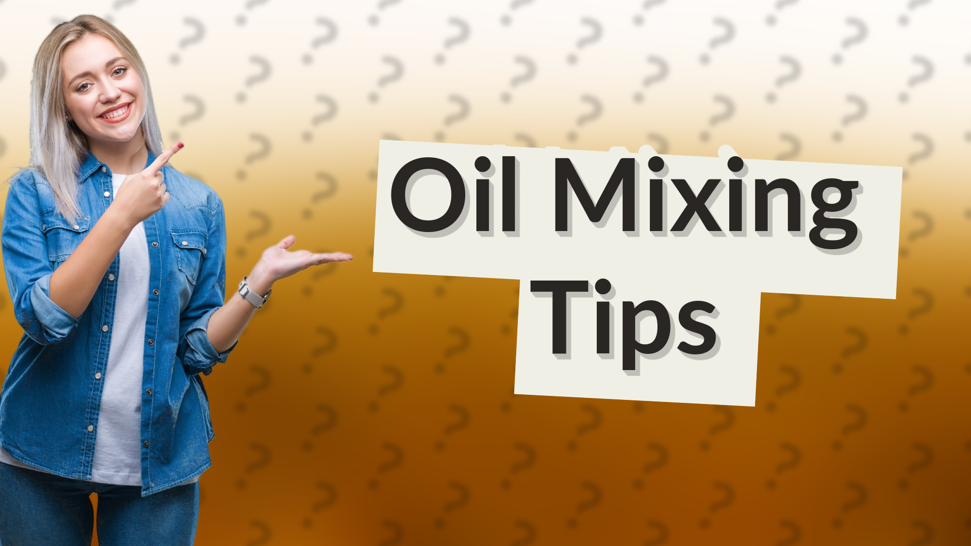 Oil Mixing Tips