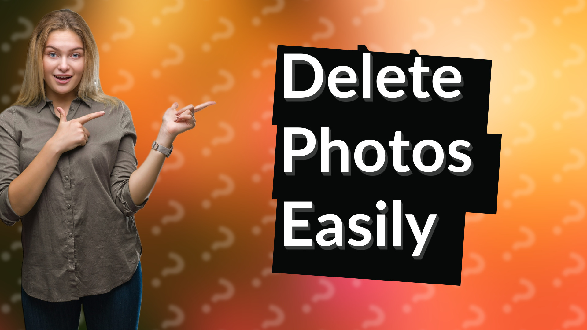 Delete Photos Easily