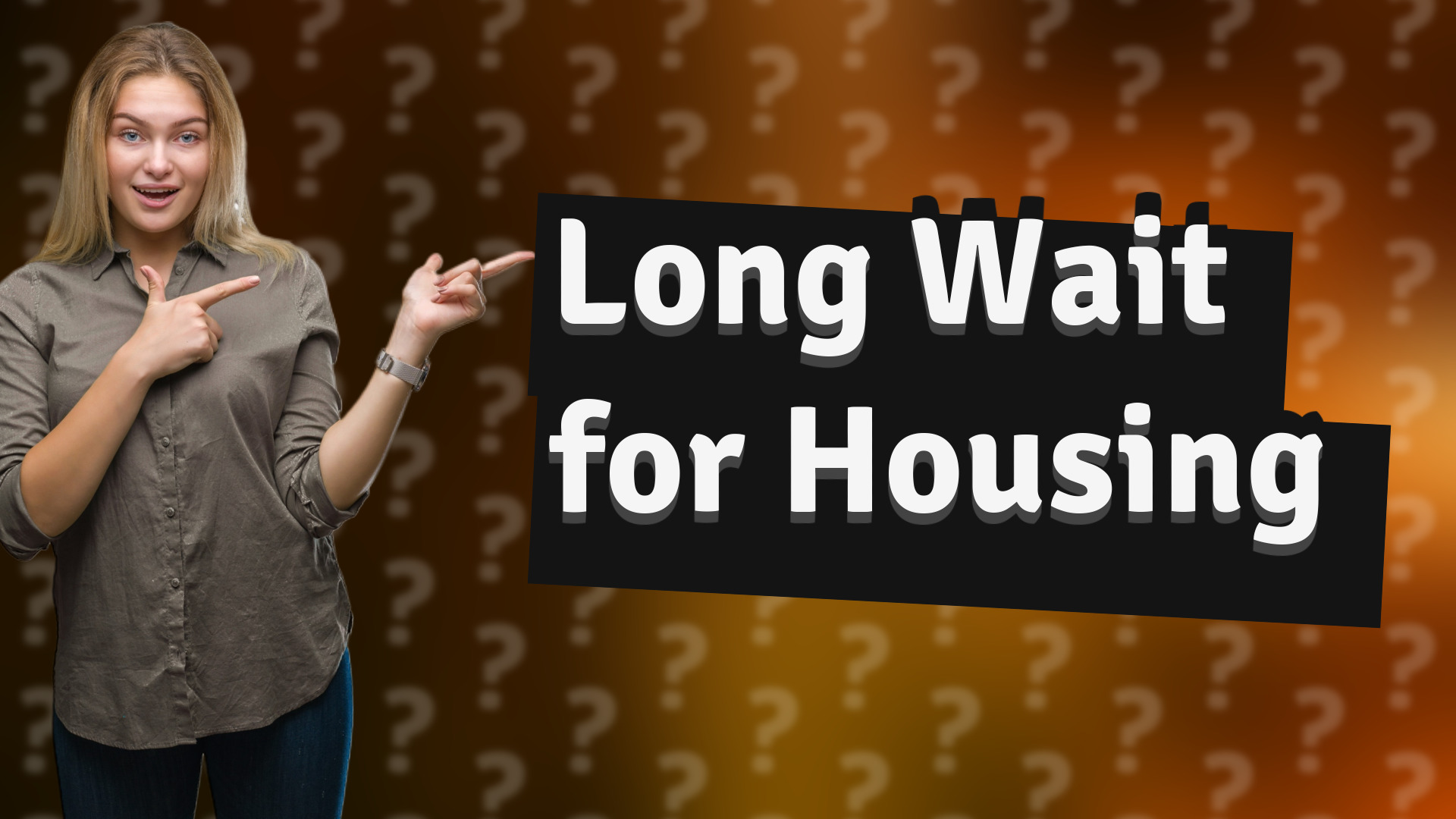 Long Wait for Housing