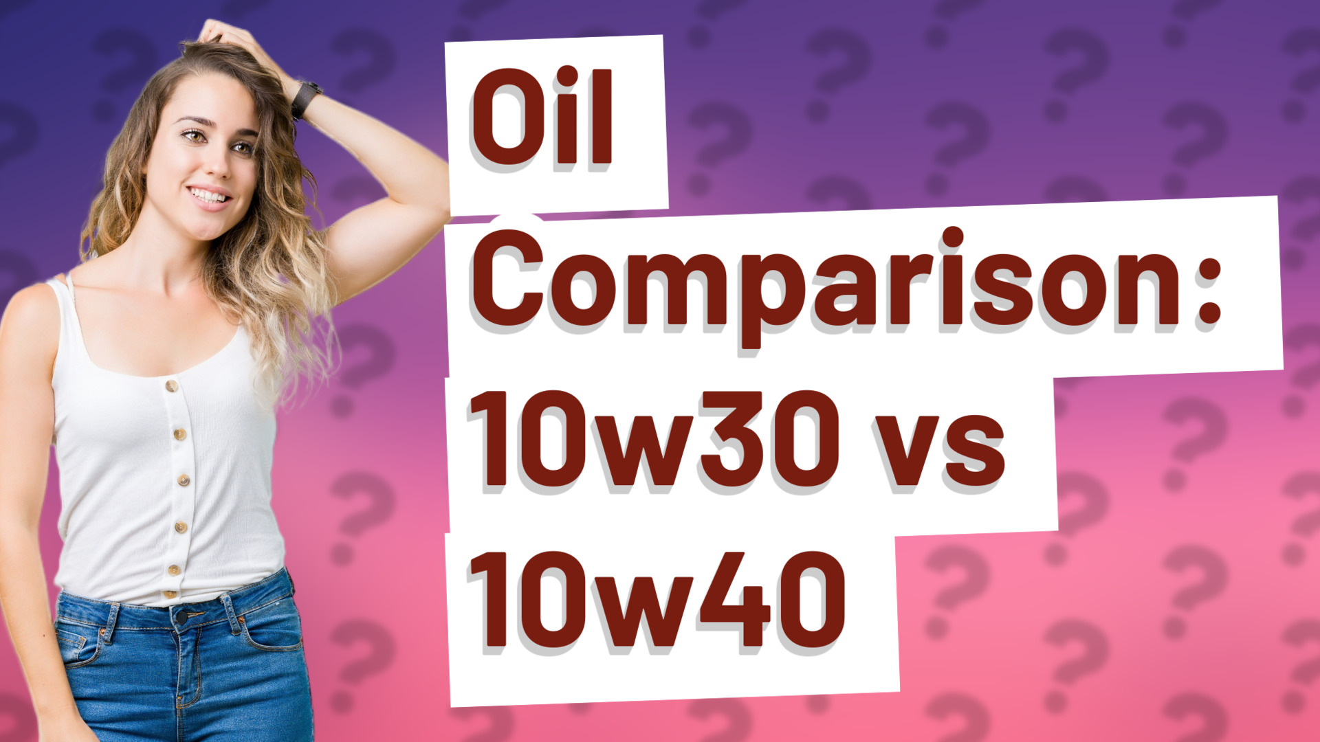 Oil Comparison: 10w30 vs 10w40