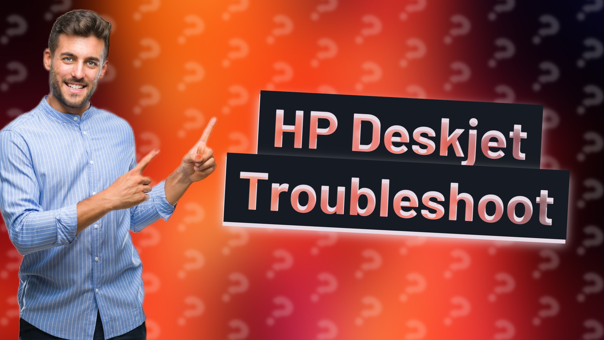 HP Deskjet Troubleshoot
