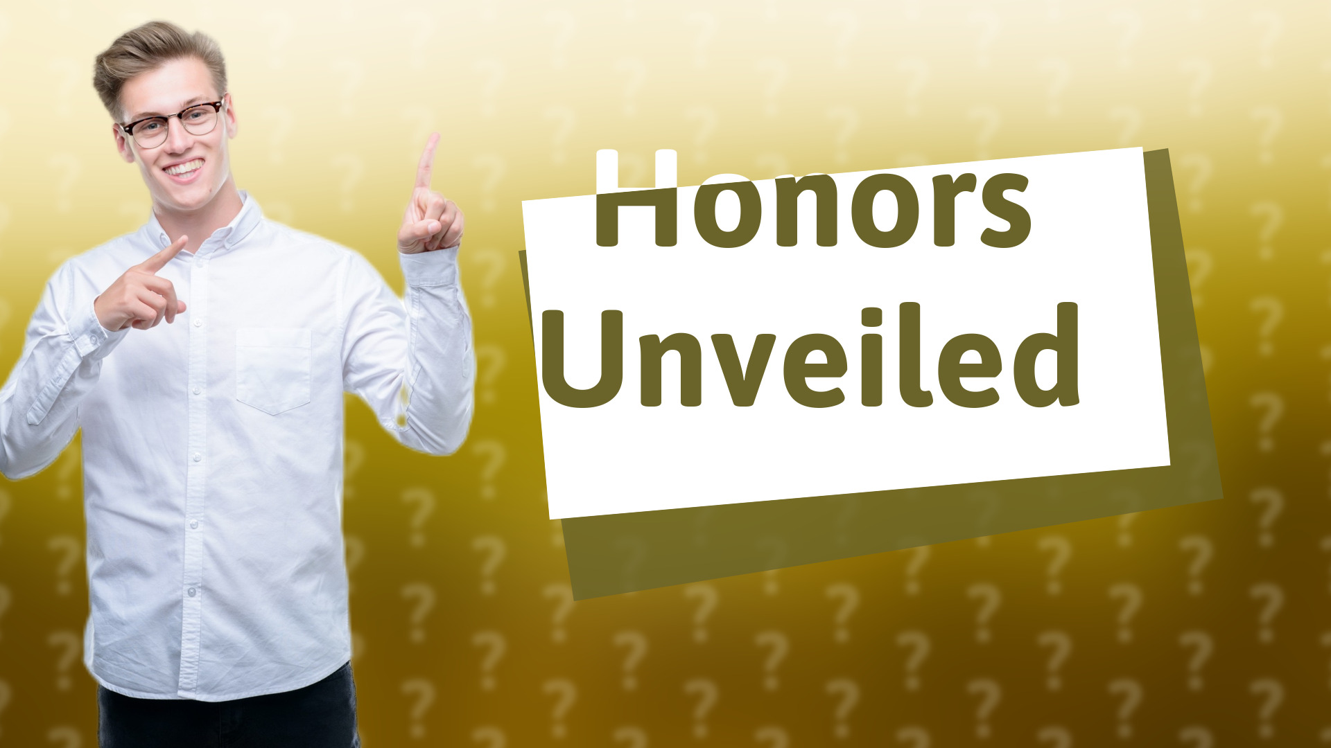 Honors Unveiled