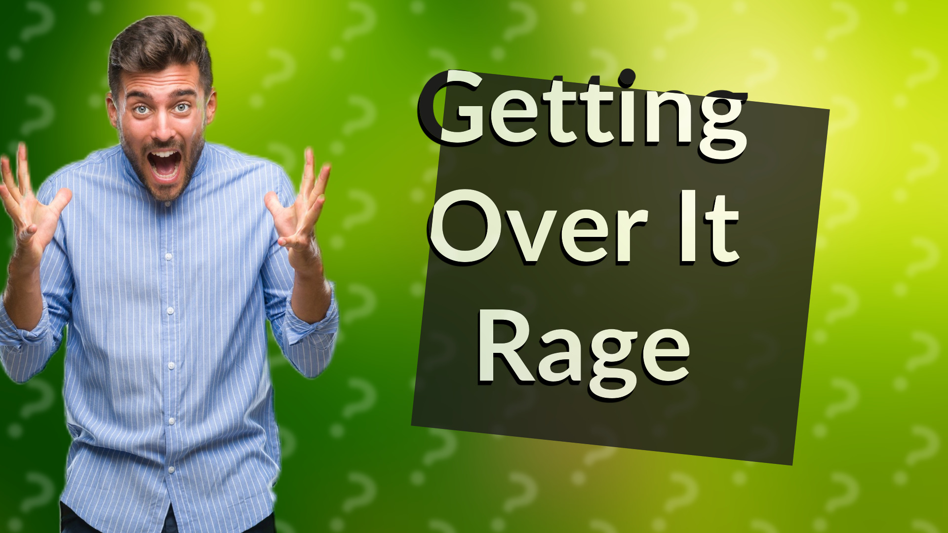 Getting Over It Rage