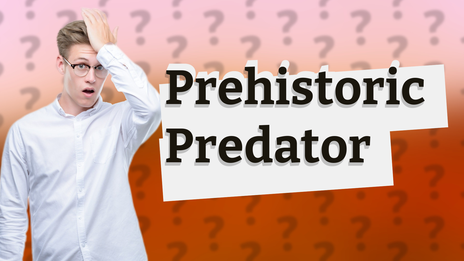 Prehistoric Predator