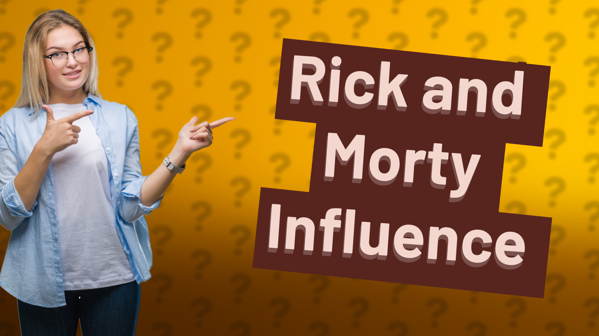 Rick and Morty Influence