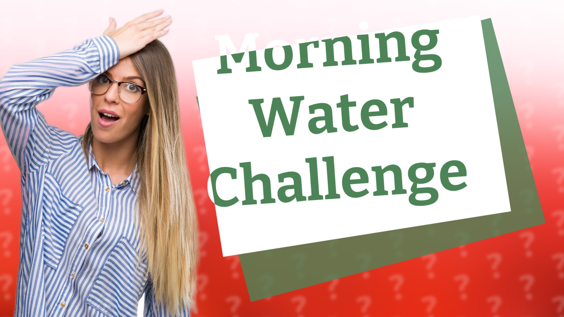 Morning Water Challenge