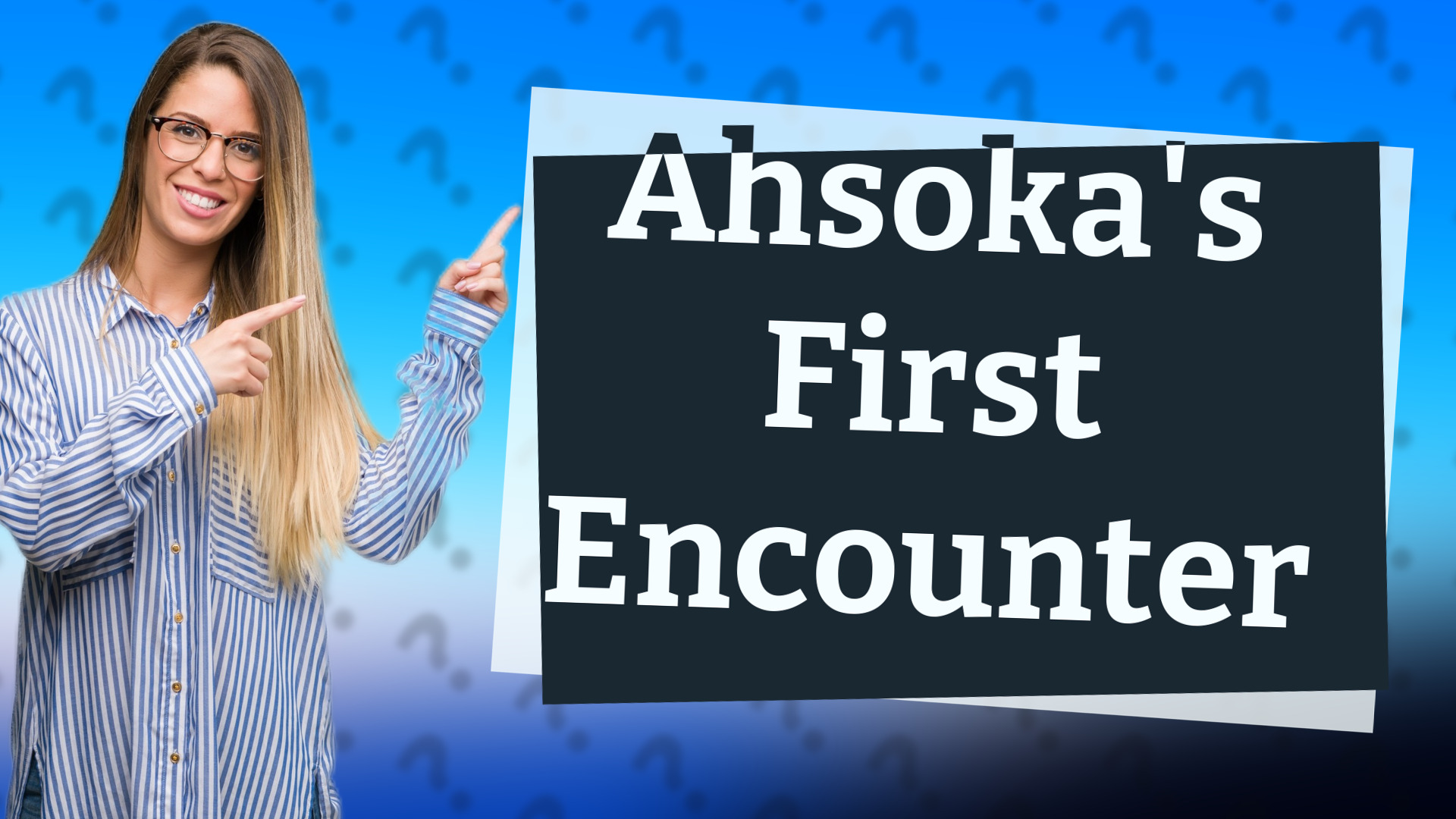 Ahsoka's First Encounter