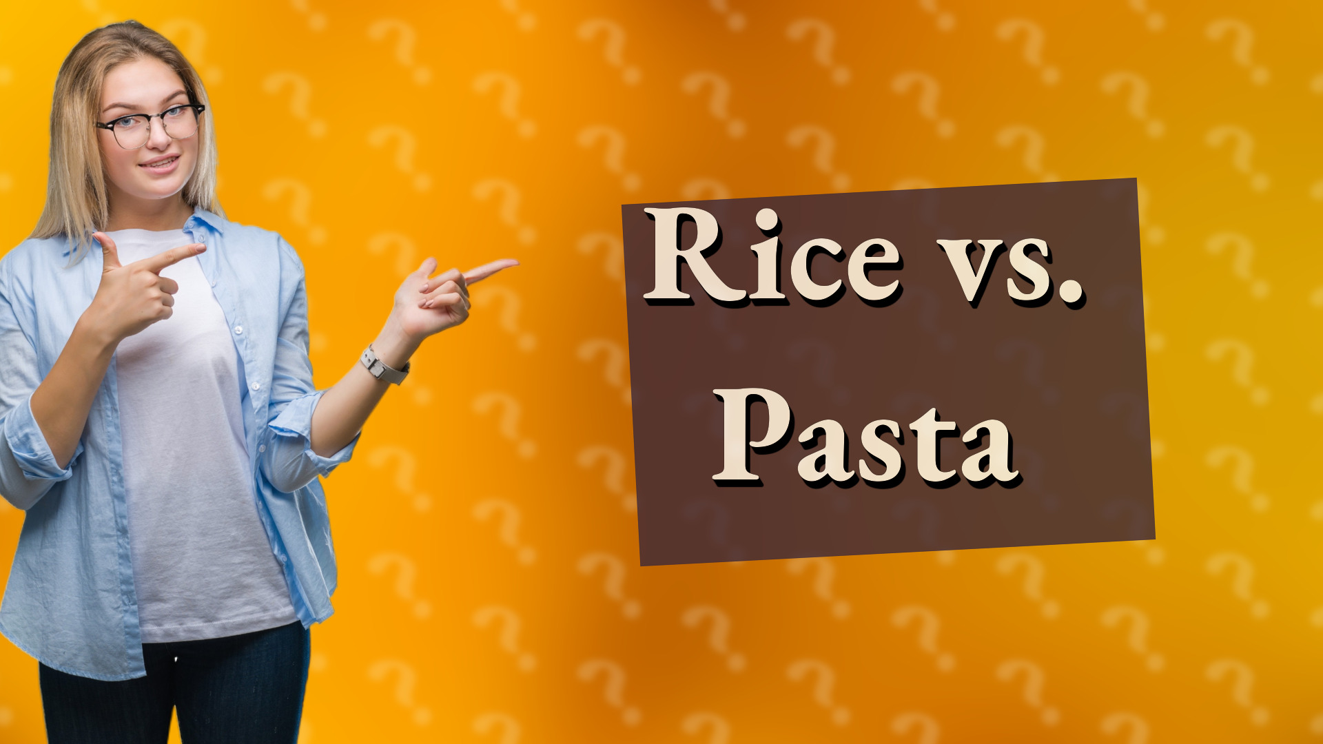 Rice vs. Pasta