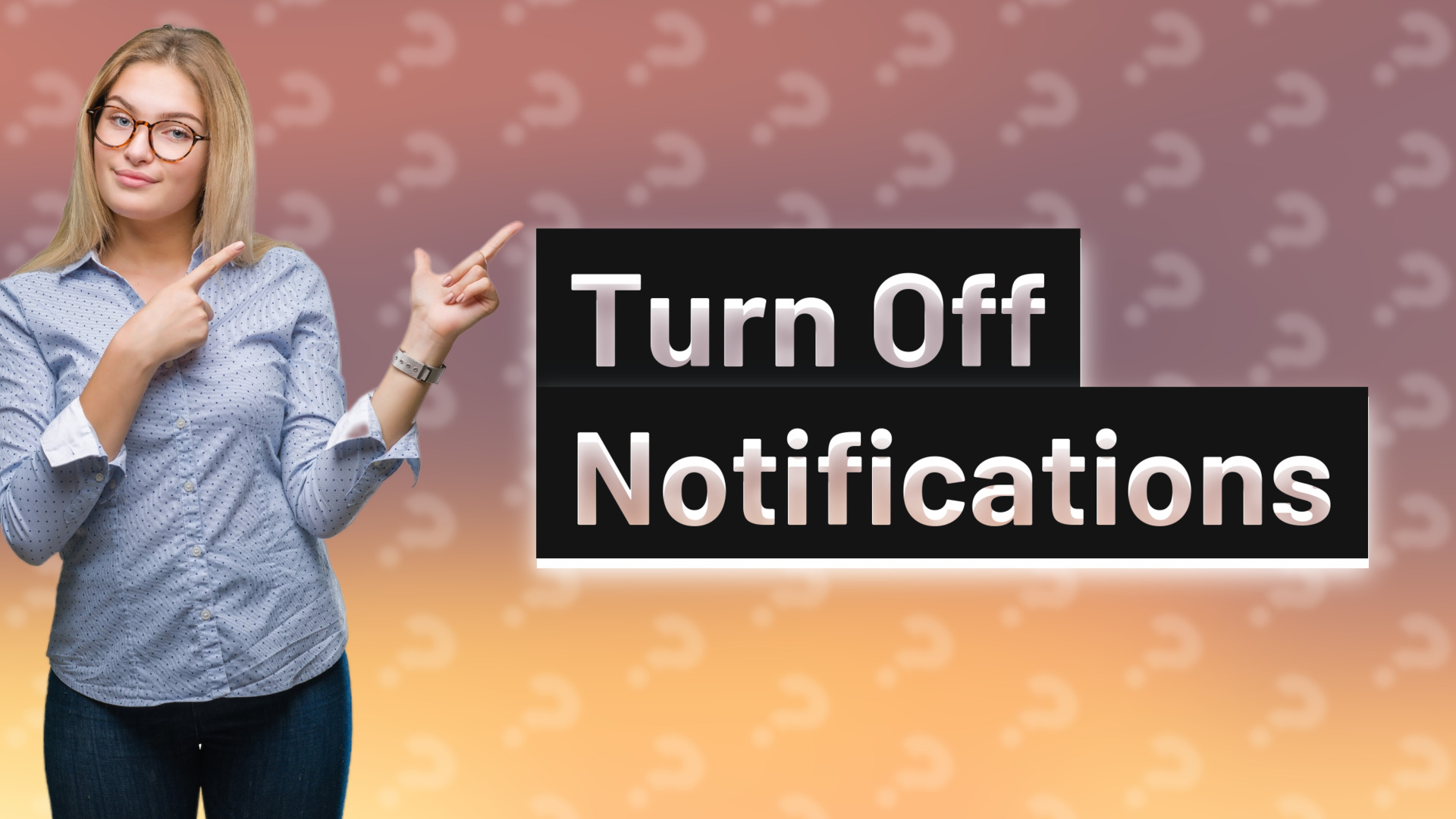 Turn Off Notifications