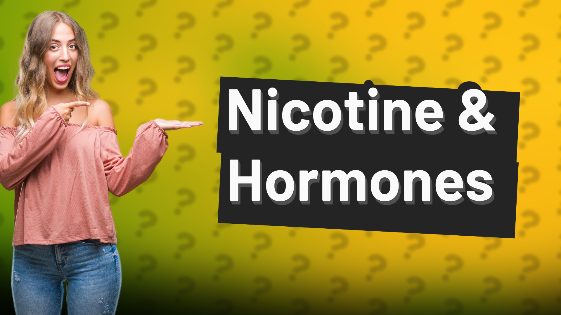 Nicotine & Hormones