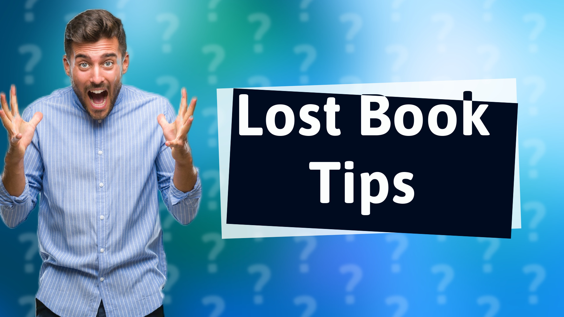 Lost Book Tips