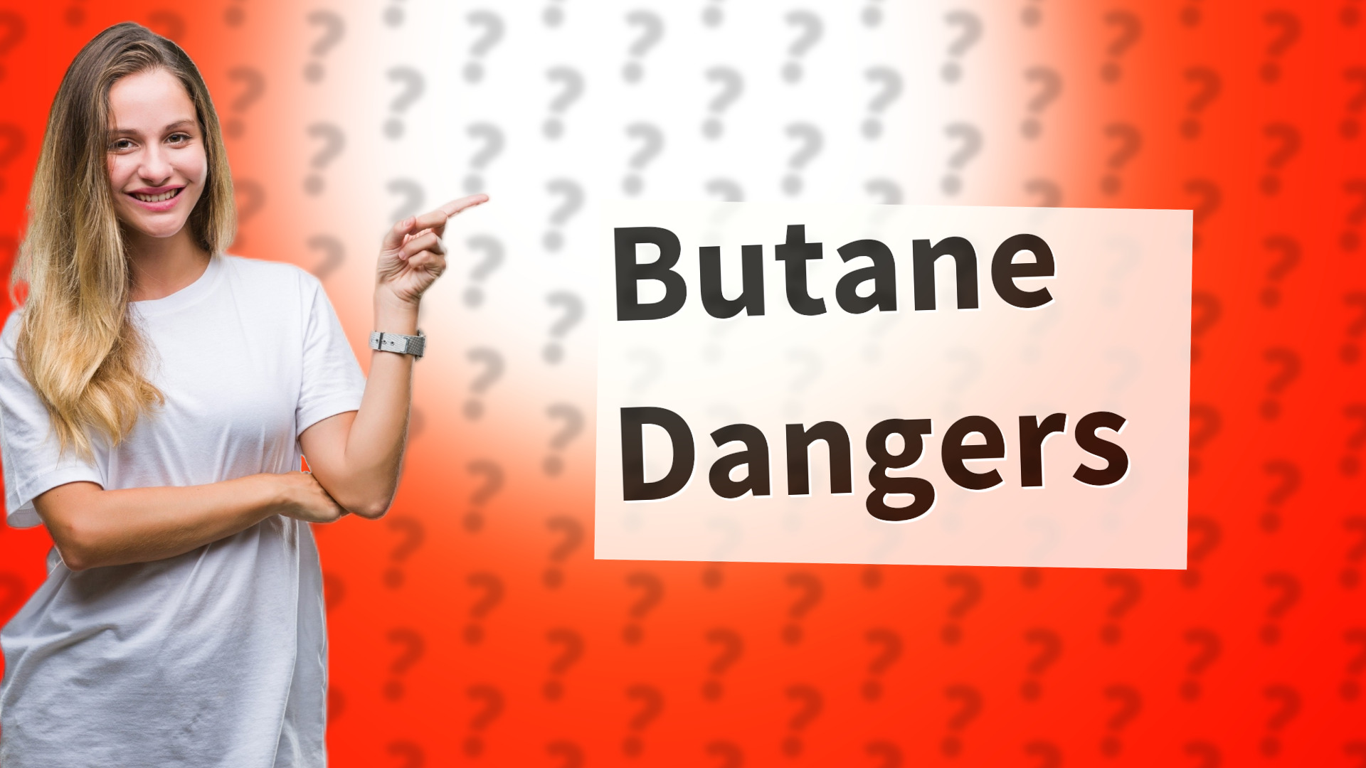 Butane Dangers