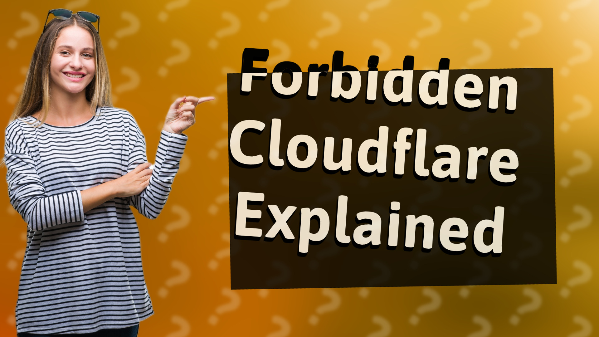 Forbidden Cloudflare Explained
